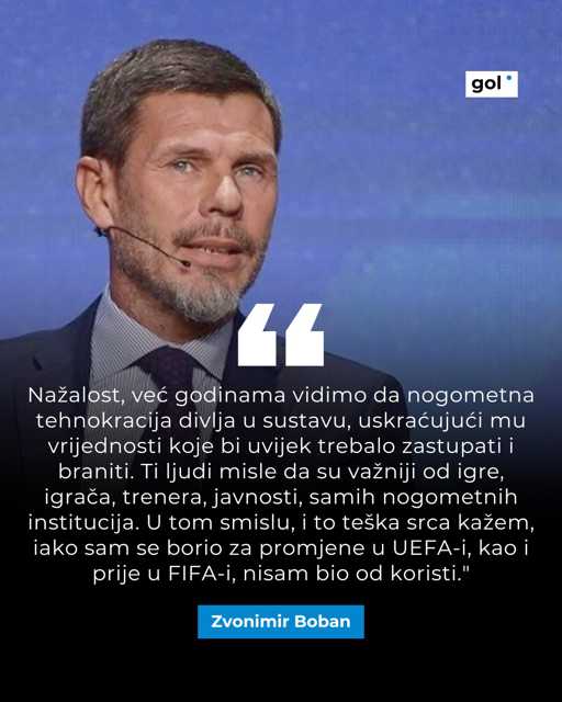 🗣: "Griješi tko god to kaže, nemam ni najmanju namjeru, ali jedan pravi nogometni čovjek bio bi itekako koristan UEFA-i." ✅